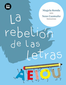 La rebelión de las letras / The rebellion of letters (Spanish Edition) by Magela Ronda, 9788483439913