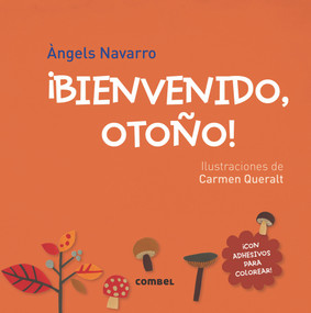 ¡Bienvenido, otoño! (Spanish Edition) by Àngels Navarro, Carmen Queralt, 9788491010074