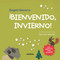 ¡Bienvenido invierno! (Spanish Edition) by Àngels Navarro, Carmen Queralt, 9788491010098
