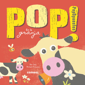 Pop! PopOpuestos en la granja (Spanish Edition) by Bob Daly, 9788491010234