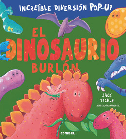 El dinosaurio burlón (Spanish Edition) by Jack Tickle, 9788491010289