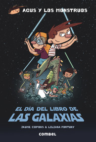 El día del libro de las galaxias (Spanish Edition) by Jaume Copons, Liliana Fortuny, 9788491010593