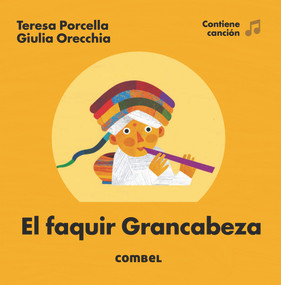 El faquir de Grancabeza (Spanish Edition) by Teresa Porcella, Giulia Orecchia, 9788491010869