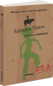 Salvador Tierra. Manual para nuevos agentes (Spanish Edition) by Patricia Geis, 9788491010999