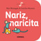 Nariz, naricita (Spanish Edition) by Mar Benegas, 9788491011019