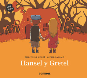Hansel y Gretel (Spanish Edition) - 9788491011316 by Meritxell Martí, Xavier Salomó, 9788491011316