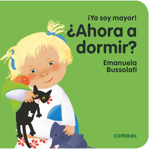 ¿Ahora a dormir? (Spanish Edition) by Emanuela Bussolati, 9788491011378
