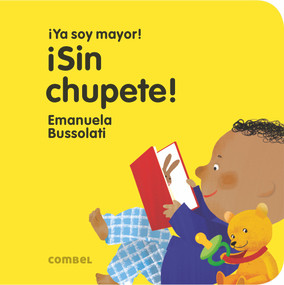 ¡Sin chupete! (Spanish Edition) by Emanuela Bussolati, 9788491011392