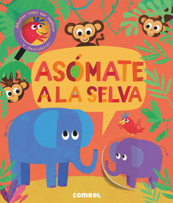 Asómate a la selva (Spanish Edition) by Jonathan Litton, Kasia Nowowiejska, 9788491011446