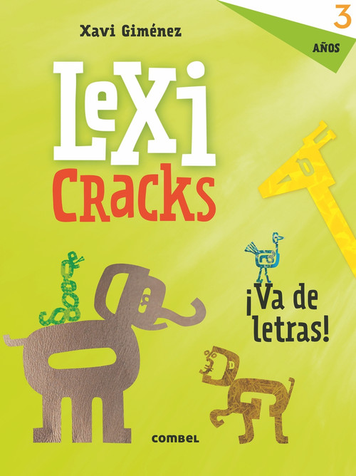 Lexicracks 3 años (Spanish Edition) by Xavier Giménez, 9788491011613