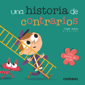 Una historia de contrarios (Spanish Edition) by Roger Zanni, 9788491011705