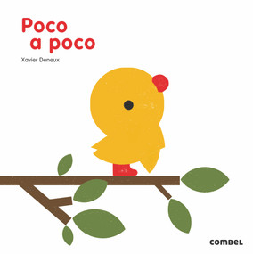 Poco a poco (Spanish Edition) by Xavier Deneux, 9788491011897