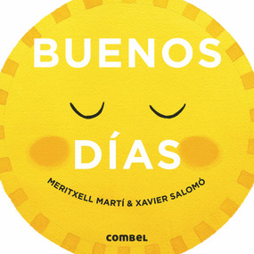 Buenos días (Spanish Edition) by Meritxell Martí, Xavier Salomó, 9788491012504