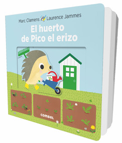 El huerto de Pico el erizo (Spanish Edition) by Laurence Jammes, 9788491012641