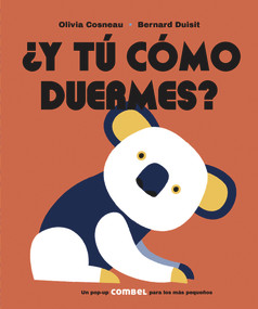 ¿Y tú cómo duermes? (Spanish Edition) by Olivia Cosneau, 9788491012870