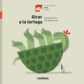 Girar a la tortuga (Spanish Edition) by Susanna Isern, 9788491013433