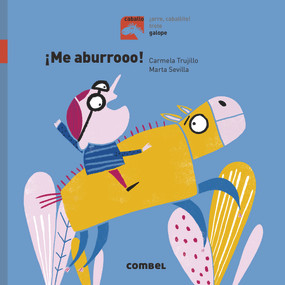 ¡Me aburro! (Spanish Edition) by Carmela Trujillo, 9788491013495