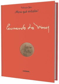 Leonardo da Vinci (Spanish Edition) - 9788491013594 by Patricia Geis, 9788491013594