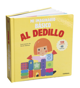 Mi imaginario básico al dedillo (Spanish Edition) by Xavier Deneux, 9788491013990
