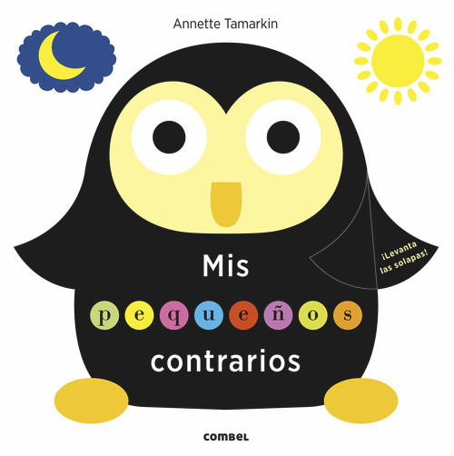 Mis pequeños contrarios (Spanish Edition) by Annette Tamarking, 9788491014034