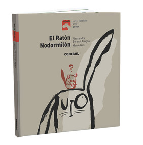 El ratón Nodormilón (Spanish Edition) by Alessandra Berardi, Mercè Galí, 9788491014195