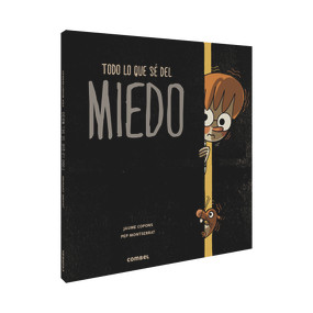 Todo lo que sé del miedo (Spanish Edition) by Jaume Copons, 9788491014294