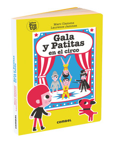 Gala y Patitas en el circo (Spanish Edition) by Marc Clamens, Laurence Jammes, 9788491015000
