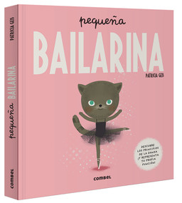 Pequeña bailarina (Spanish Edition) by Patricia Geis, 9788491015024