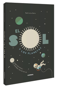 El sol y los planetas (Spanish Edition) by Patricia Geis, 9788491015048
