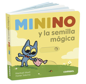 Minino y la semilla mágica (Spanish Edition) by Meritxell Martí, 9788491015673