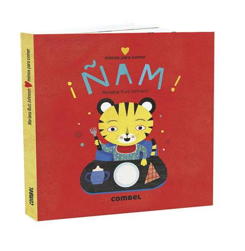 ¡Ñam! Mimos para comer (Spanish Edition) by Mariana Ruiz, 9788491015758