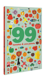 99 tomates y 1 patata (Spanish Edition) by Delphine Chedru, 9788491016250