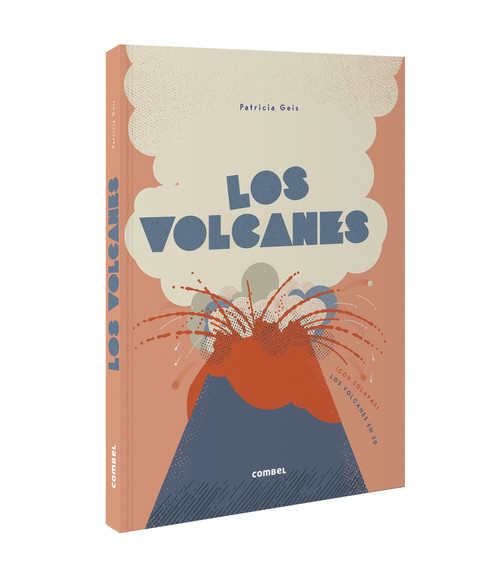 Los volcanes (Spanish Edition) - 9788491016519 by Patricia Geis, 9788491016519