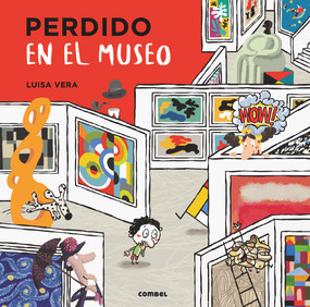 Perdido en el museo (Spanish Edition) by Luisa Vera Guardiola, 9788491016687