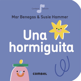 Una hormiguita (Spanish Edition) by Mar Benegas, 9788491016885