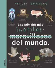Los animales más inútiles del mundo (Spanish Edition) by Philip Bunting, 9788491018100