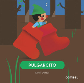 La Pulgarcito (Spanish Edition) by Xavier Deneux, 9788491018605