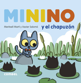Minino y el chapuzón (Spanish Edition) by Meritxell Martí, 9788491018827