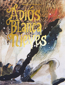 Adiós, Blancanieves (Spanish Edition) by Beatrice Alemagna, 9788491019015