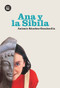 Ana y la Sibila (Spanish Edition) by Antonio Sánchez-Escalonilla, 9788493482602