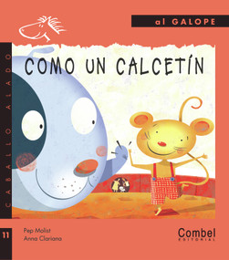 Como un calcetín (Spanish Edition) by Pep Molist, Anna Clariana, 9788498251593