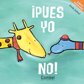 ¡Pues yo no! (Spanish Edition) by Émile Jadoul, 9788498254068