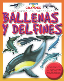 Ballenas y delfines (Spanish Edition) by Julian Baker, 9788498255225