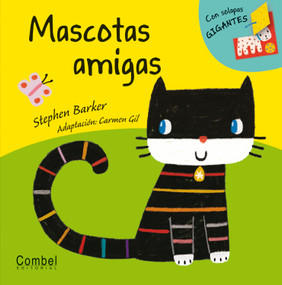 Mascotas amigas (Spanish Edition) by Stephen Barker, Carmen Gil, 9788498256574