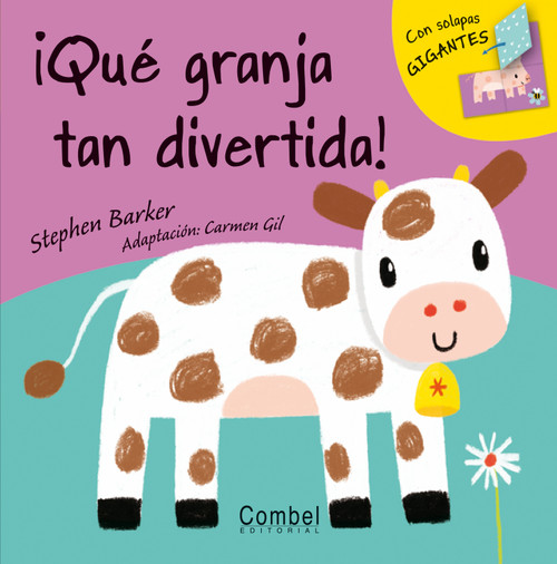 ¡Qué granja tan divertida! (Spanish Edition) by Stephen Barker, Carmen Gil, 9788498256581