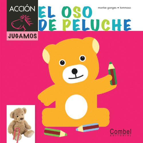 El oso de peluche (Spanish Edition) by Montse Ganges, Tommaso, 9788498257397