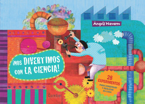 ¡Nos divertimos con la ciencia! (Spanish Edition) by Àngels Navarro, Anna Mongay, 9788498257557