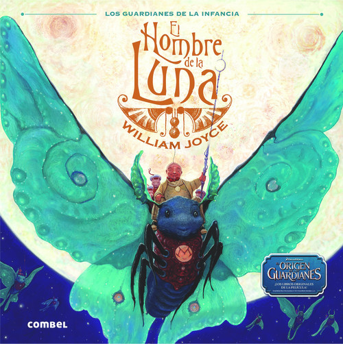 El Hombre de la Luna (Spanish Edition) by William Joyce, William Joyce, 9788498258219