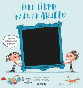Este libro es de mi abuelo (Spanish Edition) by Jaume Copons, Liliana Fortuny, 9788498258950