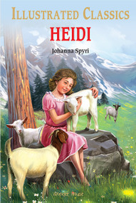 Heidi for Kids : illustrated Abridged Children Classics English Novel with Review Questions by Johanna Spyri, 9789354402340